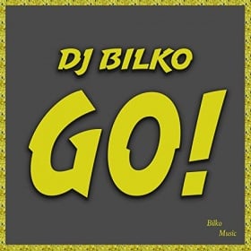 DJ BILKO - GO!